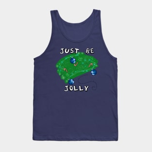 Just Be Jolly Tank Top